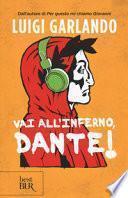 Vai all'Inferno, Dante!