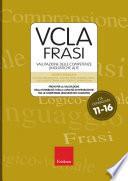 Vai alla pagina del prodotto Test VCLA - FRASI Valutazione delle Competenze Linguistiche Alte