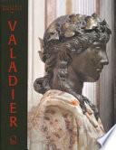 Valadier. Splendore nella Roma del Settecento. Catalogo della mostra. Ediz. illustrata