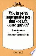 Vale la pena impegnarsi per una società come questa?