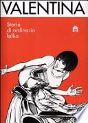 Valentina. Storie di ordinaria follia