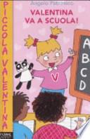 Valentina va a scuola!
