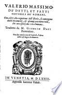 Valerio Massimo, De' Detti, Et Fatti Notabili De' Romani