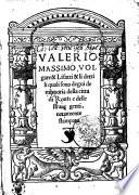 Valerio Massimo, Volgare & Li fatti & li detti li quali sono degni de memoria della citta di Roma e delle strane genti