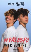 #valespo. Per sempre