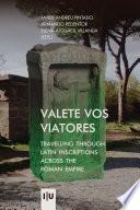 Valete Vos Viatores
