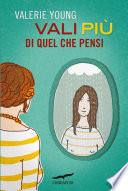 Vali più di quel che pensi
