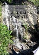 Valle delle Cascate. Il volto sconosciuto di Mistretta