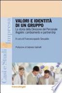 Valori e identità di un gruppo. La storia della Direzione del Personale Angelini: cambiamento e partnership