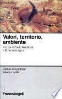 Valori, territorio, ambiente