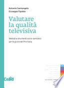 Valutare la qualità televisiva. Metodi e strumenti socio-semiotici perle giurie del Prix Italia