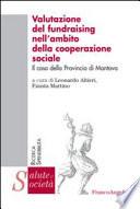Valutazione del fundraising nell'ambito della cooperazione sociale. Il caso della Provincia di Mantova