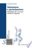 Valutazione e partecipazione. Metodologia per una ricerca interattiva e negoziale