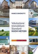 Valutazione immobiliare standard. Nuovi metodi