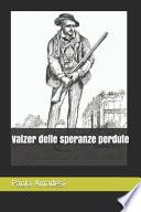 Valzer delle speranze perdute