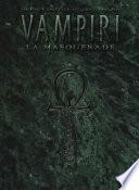 Vampiri. La Masquerade. Manuale base