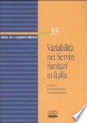 Variabilità nei servizi sanitari in Italia