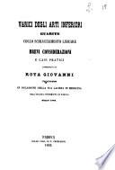 Varici degli arti inferiori guarite collo schiacciamento lineare brevi considerazioni e casi pratici presentati da Rota Giovanni vicentino in occasione della sua laurea in medicina nell'inclita università di Padova maggio 1863