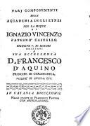Varj componimenti della Accademia degli Etnei per la morte di Ignazio Vincenzo Paterno' Castello principe 5. di Biscari ..