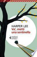 Va’, metti una sentinella