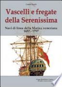 Vascelli e fregate della Serenissima