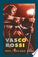 Vasco Rossi - Rock... mica balle