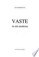 Vaste in età moderna