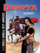 Vathek! Dampyr