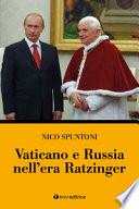 Vaticano e Russia nell'era Ratzinger