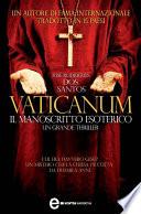 Vaticanum. Il manoscritto segreto