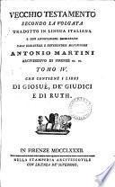 Vecchio (Nuovo) Testamento secondo la Volgata tr. e con annotazioni dichiarato dall'illustriss. monsignore A. Martini