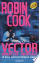 Vector. Minaccia mortale