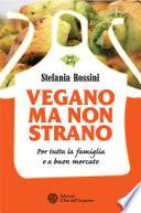 Vegano ma non strano