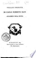 Veglie inedite di Carlo Roberto Dati accademico della Crusca