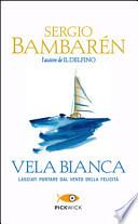 Vela Bianca