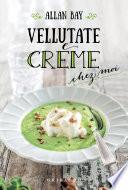 Vellutate e creme