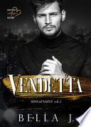 Vendetta. Sins of Saint