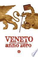 Veneto anno zero