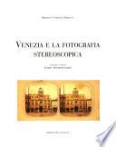Venezia e la fotografia stereoscopica