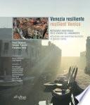 Venezia resiliente/Resilient Venice
