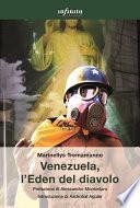 Venezuela, l’Eden del diavolo