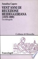Vent'anni di recezione heideggeriana (1979-1999)