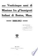 Venticinque anni di missione, 1888-1913