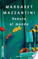 Venuto al mondo