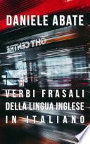 Verbi Frasali della Lingua Inglese in Italiano
