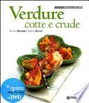 Verdure cotte e crude. Con DVD