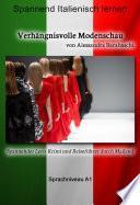 Verhängnisvolle Modenschau - Sprachkurs Italienisch-Deutsch A1