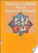 Verità e libertà nella teologia morale