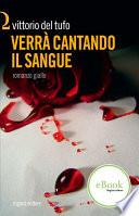 VERRÀ CANTANDO IL SANGUE