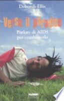 Verso il paradiso. Parlare di AIDS per combatterlo